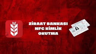 Ziraat Bankası Nfc Kimlik Okutma  Ziraat Mobil Nfc Kimlik Okutma [upl. by Atimad]