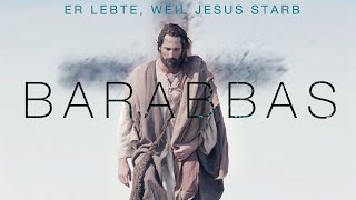 Barabbas – Er lebte weil Jesus starb  Trailer deutsch ᴴᴰ [upl. by Ellennahs]