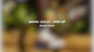 biking solo frank ocean sped up [upl. by Angelle]