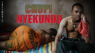 CHUPI NYEKUNDU Full Movie [upl. by Arad]