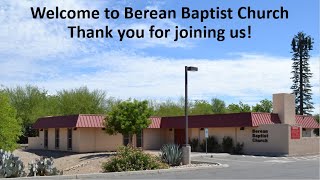 11032024 Berean Baptist Church AZ  Sunday Evening Service [upl. by Ynnav]