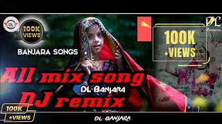 Banjara all mix song  Lamani dance  DJ remix  DL Banjara [upl. by Adnilem]