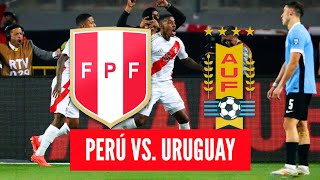 Perú vs Uruguay HOY a qué HORA juegan dónde VER y análisis  LR [upl. by Anileuqcaj]