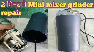 How to repair mini mixer blender Mini mixer grinder amp blender repair AZ [upl. by Golub]