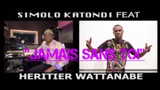 Simolo Katondi Feat Heritier Wattanabe dans Jamais Sans Toi Drigombakinet [upl. by Rourke]