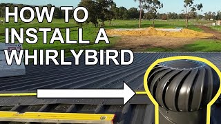 Installing a Whirlybird on a Trimdek Roof with Insulation A Quick Guide [upl. by Sher]