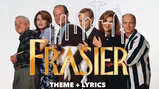 FRASIEROpening Credits Lyric Video frasier [upl. by Blackburn]