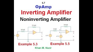 Example 53 amp 55  Opamp  Inverting Amplifier  Noninverting Amplifier [upl. by Sivrad]