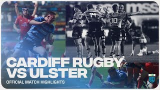 Cardiff Rugby vs Ulster Highlights URC Round 6 [upl. by Akiret]