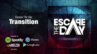 01  Escape The Day  Confessions  Transition [upl. by Nies]