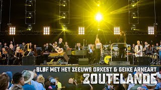 BLØF met het Zeeuws Orkest amp Geike Arneart  Zoutelande live op Concert at SEA 2018 [upl. by Ytomit]