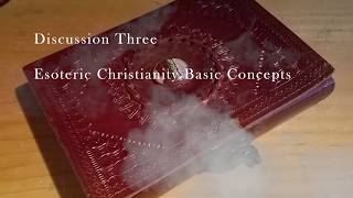 3 The Basic Concepts of Esoteric Christianity [upl. by Armalda639]