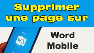 Comment supprimer une page sur Word mobile [upl. by Iclek749]