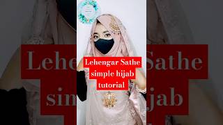 Lehengar Sathe simple hijab tutorialreelstrending shortvideohijabtutorialshort youtubeshorts [upl. by Northington7]