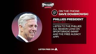 Dave Dombrowskis Assessment Of The Phillies Offseason  WIP Morning Show [upl. by Enomar]