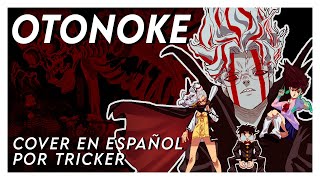 OTONOKE  Dan Da Dan OP Full Spanish Cover by Tricker [upl. by Tomkin954]