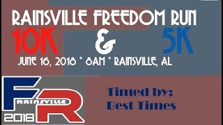 Rainsville Freedom Run 10K amp 5K 2018 [upl. by Baptist]