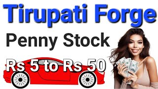 Tirupati Forge Ltd Share Buy and Sell  Tirupati Forge Ltd Share Quarterly Results ● Tirupati Forge [upl. by Ytsur]