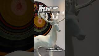 THE MAISON 더 메종 2024 X 디자인살롱 서울 The Maison 2024 x Design Salon Seoul 2024 Exhibition Tour shorts [upl. by Terry]