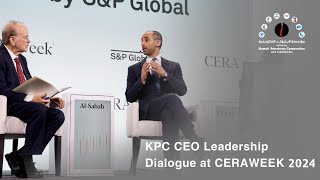 Leadership Dialogue with KPC CEO at CERAWeek by SampP Global 2024 [upl. by Atiuqihc]