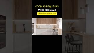 Cocinas Pequeñas Modernas 2024 [upl. by Aihsei197]