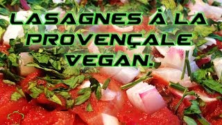 Lasagnes à la Provençale Vegan [upl. by Renell]