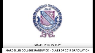 Marcellin College Randwick  Class of 2017 Graduation Video [upl. by Tiffany]