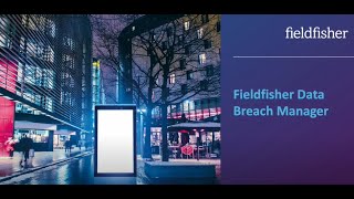 Fieldfishers Data Breach Manager [upl. by Kciredorb]