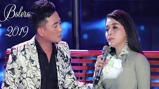 LK Bolero 2019 Hay Nhất  Song Ca Gì Mà Hay Thế  Nhạc Vàng Bolero Hay Mới Nhất 2019 [upl. by Ainattirb]