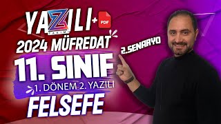 11SINIF FELSEFE 1DÖNEM 2YAZILI SINAVI 💯 2SENARYO 💯 [upl. by Nelubez]