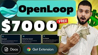 OpenLoop Airdrop  Run Node Earn Rewards  Potential 7000 Dollar 💰 [upl. by Bernj]