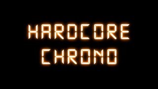 Hardcore Chrono  Ep 8 [upl. by Else]