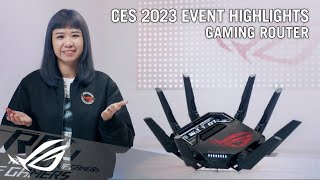 CES 2023 Gaming Router Highlights  Worlds 1st Quadband WiFi 7 Gaming Router ROG Rapture GTBE98 [upl. by Shaffert]