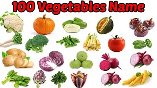 100 Vegetables Name  Vegetables Vocabulary  All vegetables name  Vegetables Name with Pictures [upl. by Pruter117]