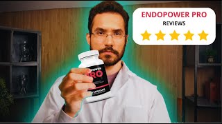 🚨 ENDOPOWER PRO – DOES IT WORK HONEST REVIEWS AND COMPLAINTS REVEALED 🚨 [upl. by Evanne]