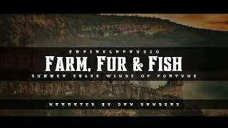 Farm Fur amp Fish  Winds of Fortune  386YE Summer Solstice [upl. by Haek]