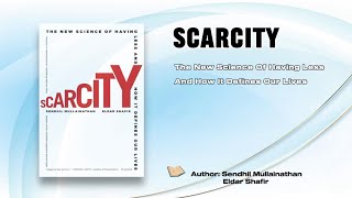 Scarcity  The New Science Of Having Less And How It Defines Our Lives [upl. by Barden]