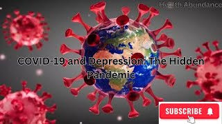 COVID 19 and Depression The Hidden Pandemic [upl. by Pen]