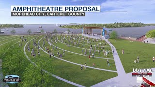 Amphitheatre proposed for Morehead City [upl. by Nereen]