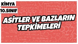 10 Sınıf Kimya  Asitler ve Bazların Tepkimeleri  2022 [upl. by Nnaeitak]