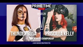 THUNDER ROSA c vs PRISCILLA KELLY  UWN Prime Time 2020 [upl. by Demmy32]