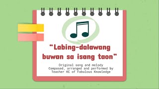 Labing dalawang buwan sa isang taon  Awitin  Fabulous Knowledge [upl. by Dav457]