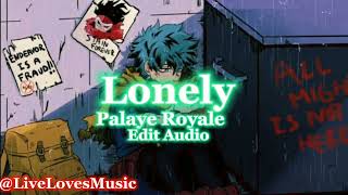 Lonely byPalaye Royale Edit AudioCapCut [upl. by Talia]