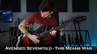 Avenged Sevenfold  This Means War Guitar Cover  Solo  One Take [upl. by Annairba]