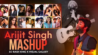 Arijit Singh Mashup 2024  Visual Galaxy  Feelings Of Love Mashup  Love Songs 2024 [upl. by Franz809]