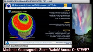 Moderate Geomagnetic Storm Watch Aurora Or STEVE [upl. by Nnalatsyrc]