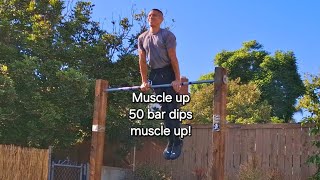 Muscle up to 50 bar dips to muscle up [upl. by Ardnic]