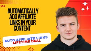 Auto Affiliate Links Lifetime Deal I Automatically add and manage affiliate links on your WP website [upl. by Eile]