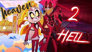 Heaven 2 Hell  Hazbin Hotel [upl. by Hilly]