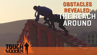 Tough Mudder The Reach Around Exclusive Obstacle Preview  Tough Mudder [upl. by Isleana]